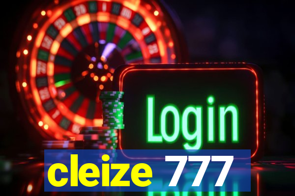 cleize 777